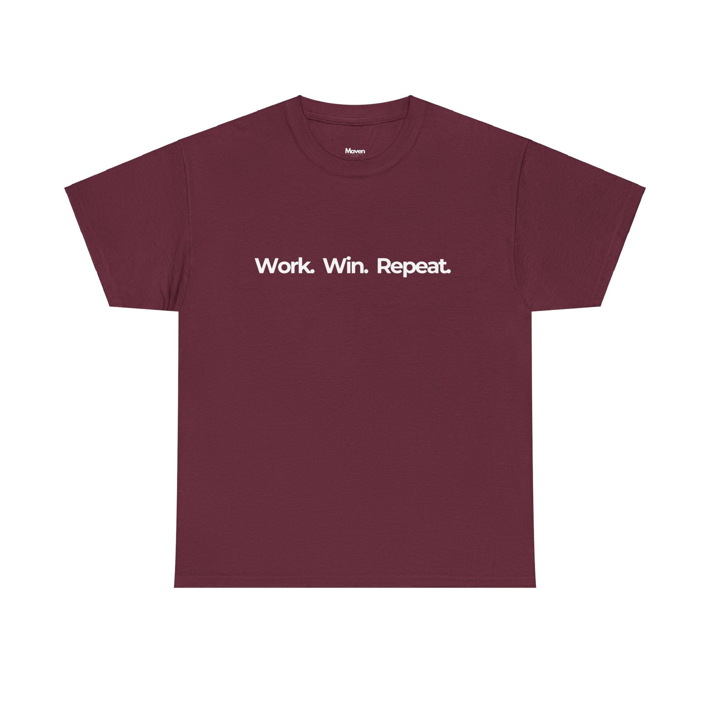 Work. Win. Repeat. Legacy Tee