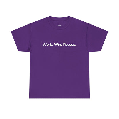 Work. Win. Repeat. Legacy Tee