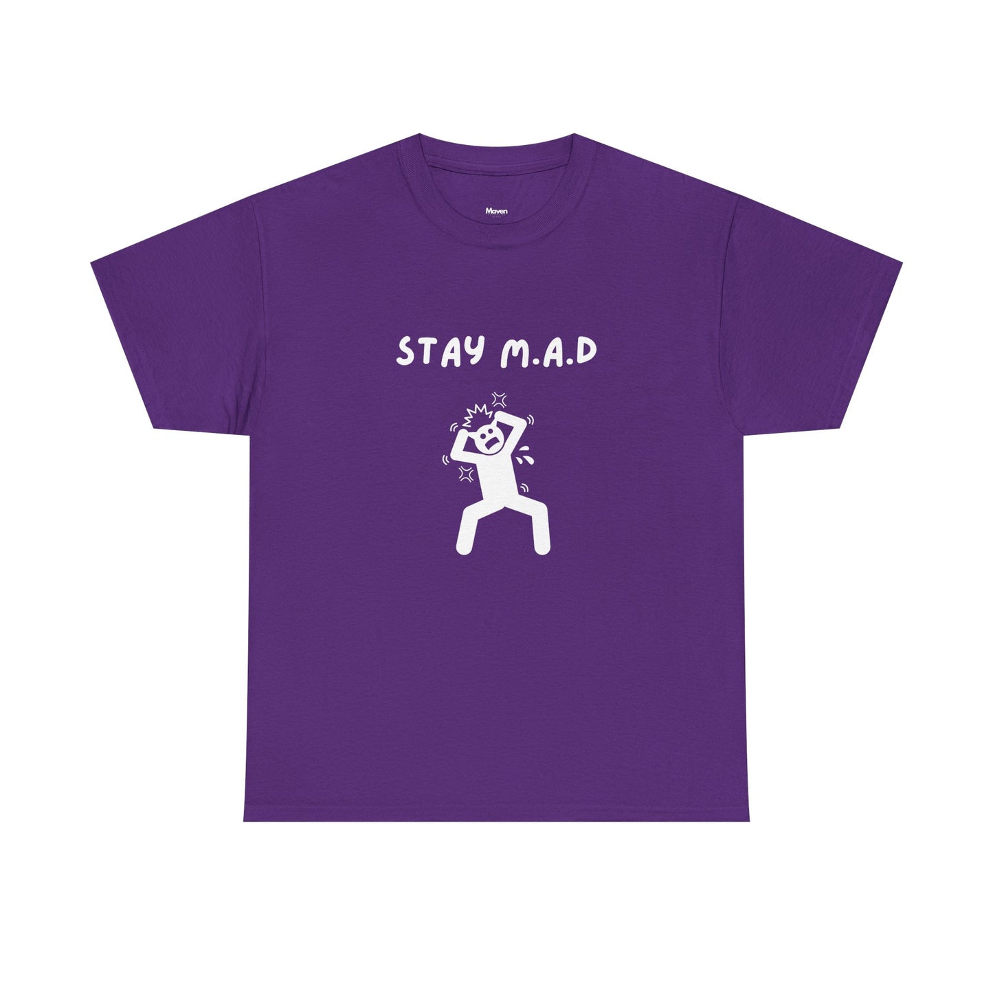 Stay M.A.D Tee