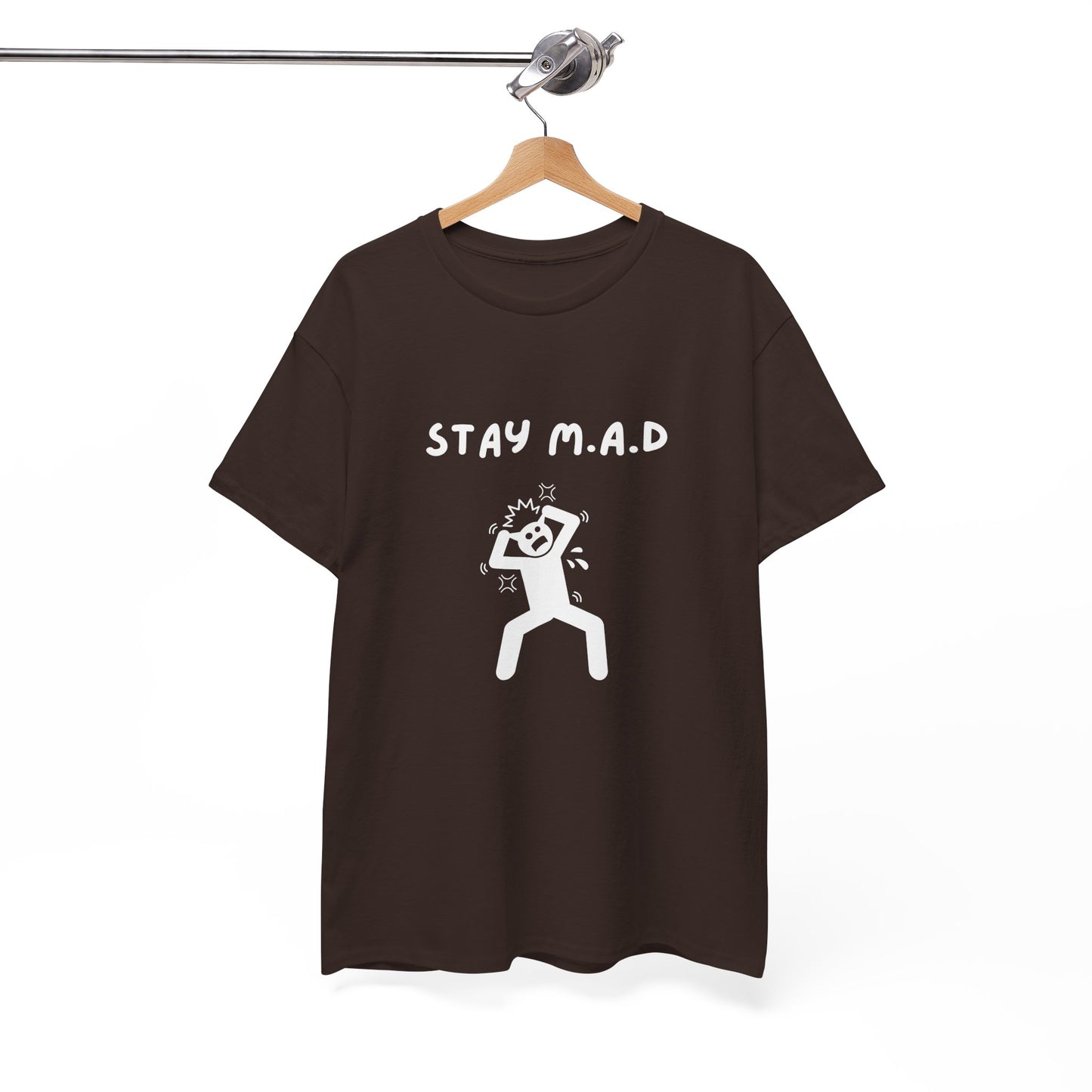 Stay M.A.D Tee