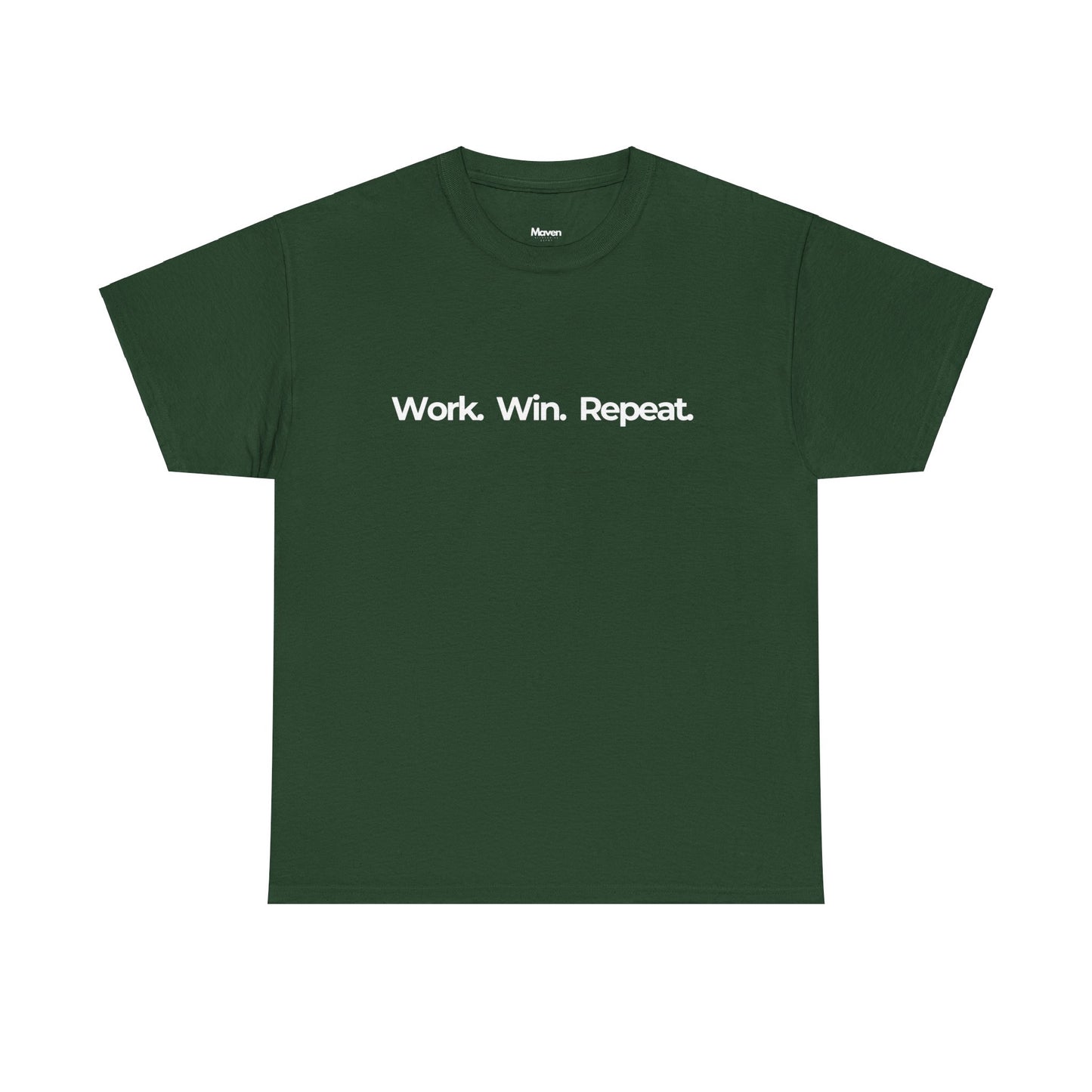 Work. Win. Repeat. Legacy Tee