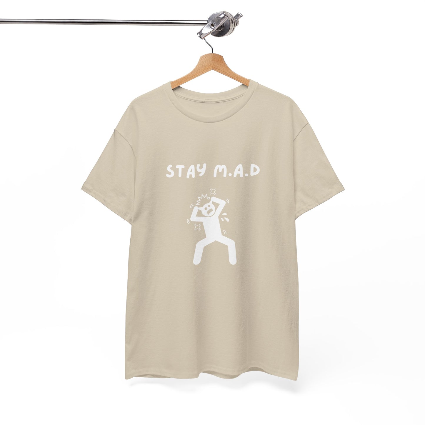 Stay M.A.D Tee